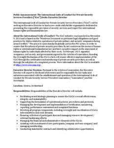 Public Announcement: The International Code of Conduct for Private Security Services Providers (“ICoC”) Seeks Executive Director The International Code of Conduct for Private Security Service Providers (“ICoC”) w