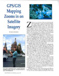 GPS/GIS Mapping Zooms in on Satellite Imagery By Suzan ne Richardson
