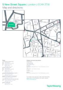 5 New Street Square | London | EC4A 3TW Map and directions Buses  Nearest train and tube stations