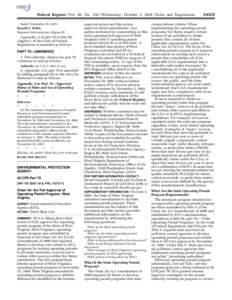 Federal Register / Vol. 66, No[removed]Wednesday, October 3, [removed]Rules and Regulations Dated: September 25, 2001. Donald S. Welsh, Regional Administrator, Region III.  Appendix A of part 70 of title 40,