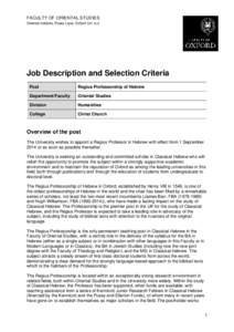 FACULTY OF ORIENTAL STUDIES Oriental Institute, Pusey Lane, Oxford OX1 2LE Job Description and Selection Criteria Post