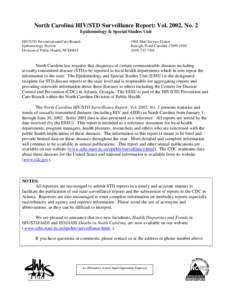 North Carolina HIV/STD Surveillance Report: Vol. 2002, No. 2 Epidemiology & Special Studies Unit HIV/STD Prevention and Care Branch Epidemiology Section Division of Public Health, NCDHHS