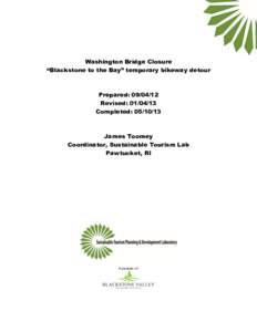 Washington Bridge Closure “Blackstone to the Bay” temporary bikeway detour Prepared: [removed]Revised: [removed]Completed: [removed]