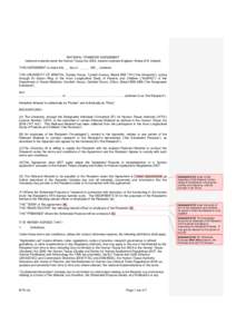 MATERIAL TRANSFER AGREEMENT (relevant material under the Human Tissue Act 2004, transfer between England, Wales & N. Ireland) THIS AGREEMENT is made this___ day of ______ 200__ between THE UNIVERSITY OF BRISTOL, Senate H