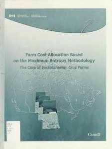 Farm cost allocation based on the maximum entropy methodology : the case of Saskatchewan crop farms