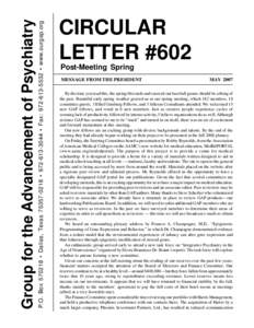 P.O. Box[removed] • Dallas, Texas[removed] • [removed] • Fax: [removed] • www.ourgap.org  Group for the Advancement of Psychiatry CIRCULAR LETTER #602