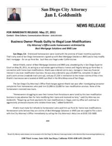 San Diego City Attorney  Jan I. Goldsmith NEWS RELEASE FOR IMMEDIATE RELEASE: May 27, 2011 Contact: Gina Coburn, Communications Director: ([removed]