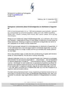 Ministeriet for sundhed og forebyggelse E-mail til   Hellerup, den 10. december 2012 KJ e-mail: 