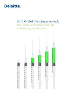 2014 Global life sciences outlook Resilience and reinvention in a changing marketplace Contents