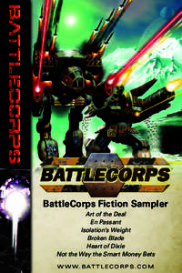 BattleCorps Fiction Sampler Art of the Deal En Passant Isolation’s Weight Broken Blade Heart of Dixie