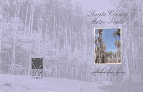 LorainCounty Metro Parks[removed]Annual Report to the Citizens of Lorain County