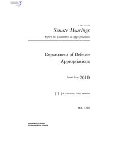 S. HRG. 111–122  Senate Hearings Before the Committee on Appropriations  Department of Defense