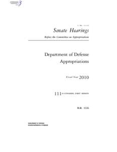 United States Army Medical Command / Robert Byrd / Patrick Leahy / Thad Cochran / Eric Schoomaker / Jack Reed / United States Senate Appropriations Subcommittee on Defense / Military personnel / United States / Daniel Inouye