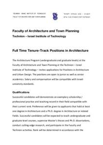 TECHNION - ISRAEL INSTITUTE OF TECHNOLOGY  ‫ מכון טכנולוגי לישראל‬- ‫הטכניון‬ FACULTY OF ARCHITECTURE AND TOWN PLANNING