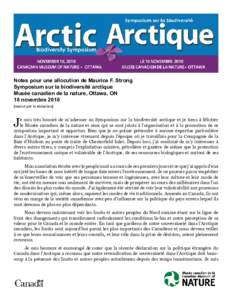 Notes pour une allocution de Maurice F. Strong Symposium sur la biodiversité arctique Musée canadien de la nature, Ottawa, ON 18 novembre[removed]traduit par la rédaction]