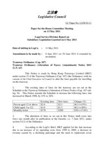 立法會 Legislative Council LC Paper No. LS58[removed]Paper for the House Committee Meeting on 13 May 2011 Legal Service Division Report on