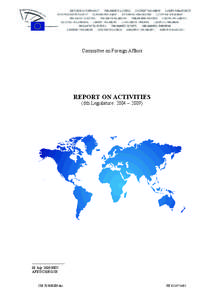 Committee on Foreign Affairs  REPORT ON ACTIVITIES (6th Legislature: 2004 – 2009)  ----------------------08 July 2009/REV