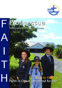 Prospectus F Faith Lutheran College, Redlands