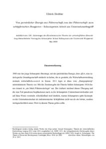 Ulrich Hedtke  Von pers€nlicher Energie zur F•hrerschaft, von der F•hrerschaft zum sch€pferischen Reagieren – Schumpeters Arbeit am Unternehmerbegriff1  AnlÄÅlich des 100. Jahrestages des Erscheinens der Theo