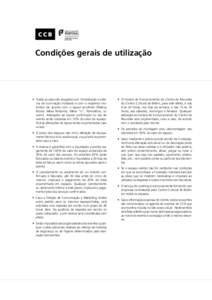 Condições gerais de utilização •	 Todas as salas são alugadas com climatização e sistema de iluminação instalado e com o respetivo mobiliário de acordo com o layout escolhido (Plateia; Escola; Mesa Redonda; 