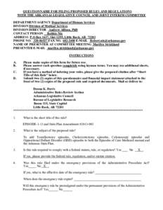 QUESTIONNAIRE FOR FILING PROPOSED RULES AND REGULATIONS WITH THE ARKANSAS LEGISLATIVE COUNCIL AND JOINT INTERIM COMMITTEE DEPARTMENT/AGENCY Department of Human Services DIVISION Division of Medical Services DIVISION DIRE