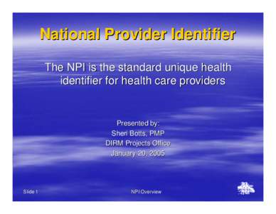 Microsoft PowerPoint - NPI Overview Presentation.ppt