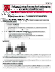 AEX[removed]Agricultural Safety Program, 590 Woody Hayes Drive, Columbus, OH[removed]Rollovers and Rollover Protective Structures (ROPS) Objective: Describe the risk of tractor rollovers and effective means to avoid roll