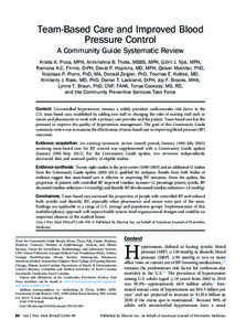 Team-Based Care and Improved Blood Pressure Control A Community Guide Systematic Review Krista K. Proia, MPH, Anilkrishna B. Thota, MBBS, MPH, Gibril J. Njie, MPH, Ramona K.C. Finnie, DrPH, David P. Hopkins, MD, MPH, Qai