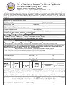 City of Carpinteria Business Tax License Application For Transient Occupancy Tax Unit(s) Submit to: Finance/Administration Department 5775 Carpinteria Avenue, Carpinteria, CA[removed]5405 ext. 406 Properties rent