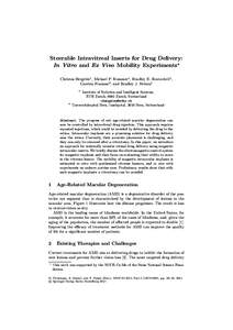 Steerable Intravitreal Inserts for Drug Delivery: In Vitro and Ex Vivo Mobility Experiments Christos Bergeles1 , Michael P. Kummer1 , Bradley E. Kratochvil1, Carsten Framme2 , and Bradley J. Nelson1 1