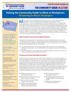 Putting the Community Guide to Work at Workplaces: Partnering to Reach Employers M “The fact that the ACS Workplace Solutions