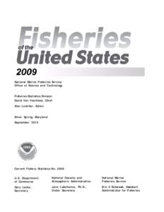 National Marine Fisheries Service Office of Science and Technology Fisheries Statistics Division David Van Voorhees, Chief Alan Lowther, Editor