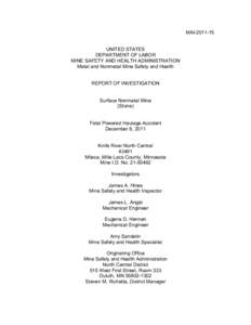 MSHA - Report of Investigation - Surface Nonmetal Mine (Stone) -  Fatal Powered Haulage Accident Occuring December 8,  2011