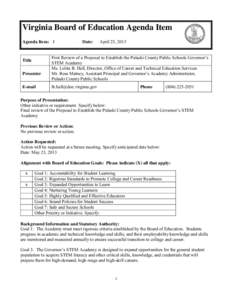 Virginia Board of Education Agenda Item Agenda Item: J Title Presenter E-mail