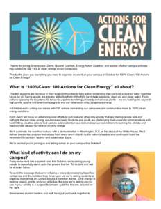 Thanks for joining Greenpeace, Sierra Student Coalition, Energy Action Coalition, and scores of other campus activists this October to say YES to clean energy on our campuses. This toolkit gives you everything you need t