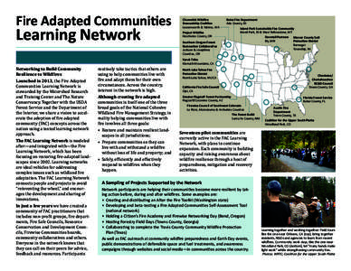 Fire Adapted Communities  Learning Network Networking to Build Community Resilience to Wildfires Launched in 2013, the Fire Adapted