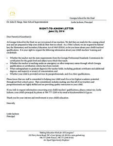 Georgia School for the Deaf Dr. John D. Barge, State School Superintendent Leslie Jackson, Principal  RIGHT-TO-KNOW LETTER