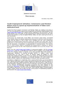EUROPEAN COMMISSION  PRESS RELEASE Brussels, 8 July[removed]Youth Employment Initiative: Commission and Member