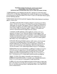 Board Memorandum Describing the Authority and Assigned Responsibilities of the General Counsel of the Agricultural Labor Relations Board with respect to Labor Code Sectiona) The Board announces a revised delegati