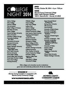 C LLEGE NIGHT 2014 Adrian College Alma College Aquinas College The Art Institues