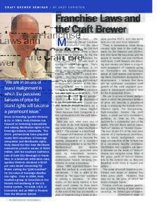 CRAFT BREWER SEMINAR / BY ANDY CHRISTON  Franchise Laws and the Craft Brewer M