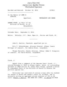 State of New York Supreme Court, Appellate Division Third Judicial Department Decided and Entered: October 16, 2014 ________________________________ In the Matter of JOHN D.