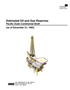 Peak oil / United States / Dos Cuadras Offshore Oil Field / Petroleum in the United States / Carpinteria Offshore Oil Field / Bureau of Ocean Energy Management /  Regulation and Enforcement / Outer Continental Shelf / Energy / Natural gas / Energy in the United States / Petroleum / Oil reserves