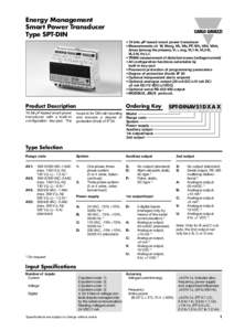 Energy Management Smart Power Transducer Type SPT-DIN • 16-bits µP-based smart power transducer • Measurements of: W, Wavg, VA, VAr, PF, Wh, VAh, VArh, Amax (among the phases), VL-L avg, VL1-N, VL2-N,