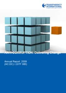 ANTI-CORRUPTION: Delivering Change 	 Annual Report[removed]AC:DC) / (GTF[removed]AC:DC) (GTF 085)