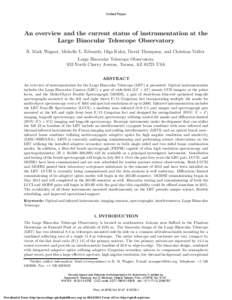 Invited Paper  An overview and the current status of instrumentation at the Large Binocular Telescope Observatory R. Mark Wagner, Michelle L. Edwards, Olga Kuhn, David Thompson, and Christian Veillet Large Binocular Tele