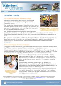 E­NEWS   Edition Seven – 3 May 2006 Jobs for Locals  Locals Win Waterfront Apprenticeships 