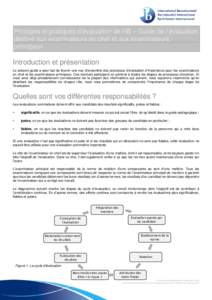 Principes et pratiques d’évaluation de l’IB – Guide de l’évaluation destiné aux examinateurs en chef et aux examinateurs principaux Introduction et présentation Le présent guide a pour but de fournir une vue