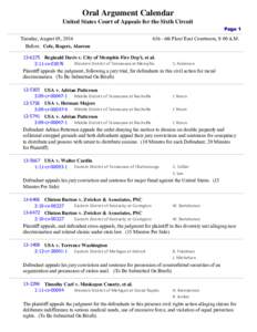 Oral Argument Calendar United States Court of Appeals for the Sixth Circuit Page 1 Tuesday, August 05, 2014 Before: Cole, Rogers, Alarcon