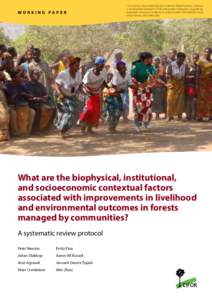 WORKING PAPER  This review is associated with the Evidence-Based Forestry initiative, a collaboration between CIFOR and partner institutions supporting systematic reviews of evidence to enable better-informed decisions a